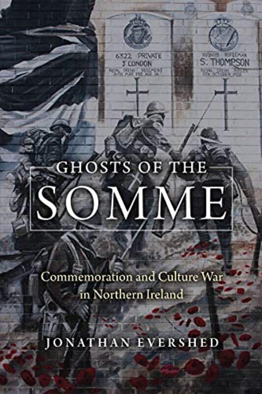 

Ghosts of the Somme by Jonathan Evershed-Hardcover