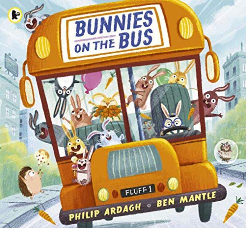 

Bunnies on the Bus Paperback by Ardagh, Philip - Mantle, Ben