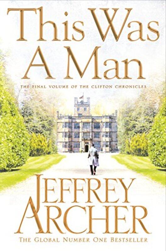 

This Was a Man (The Clifton Chronicles), Paperback Book, By: Jeffrey Archer