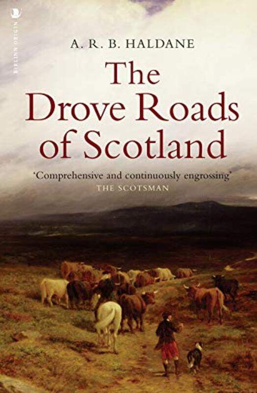 

The Drove Roads of Scotland by ARB Haldane-Paperback