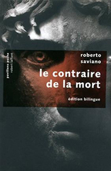 Le contraire de la mort suivi de La bague: Edition bilingue francais-italien, Paperback Book, By: Roberto Saviano