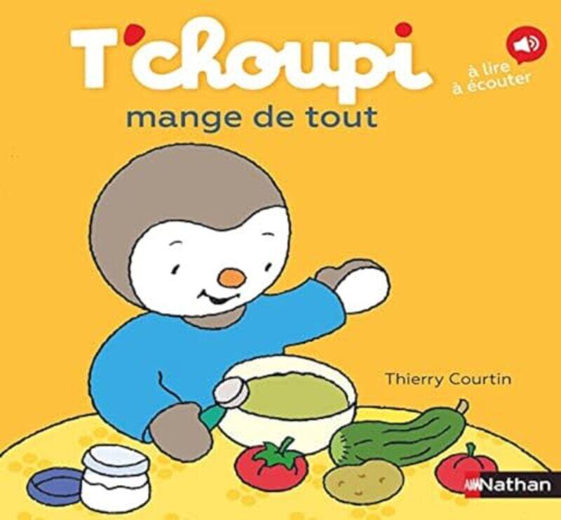 

Tchoupi mange de tout by Thierry Courtin-Hardcover