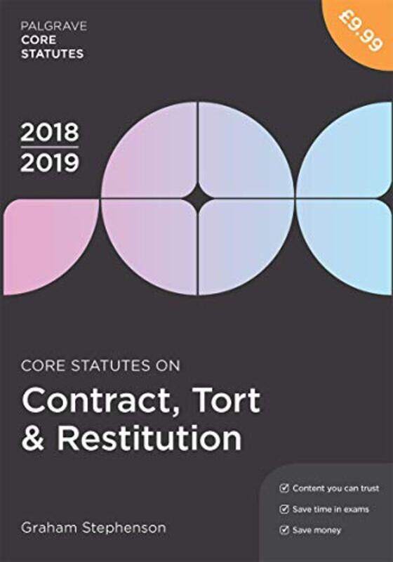 

Core Statutes on Contract Tort and Restitution 201819 by Graham Stephenson-Paperback