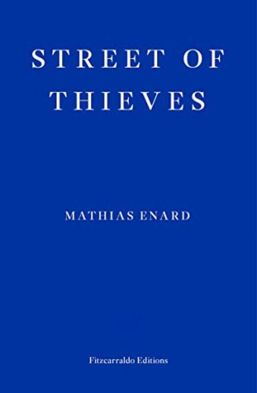 

Street of Thieves by Mathias EnardCharlotte Mandell-Paperback