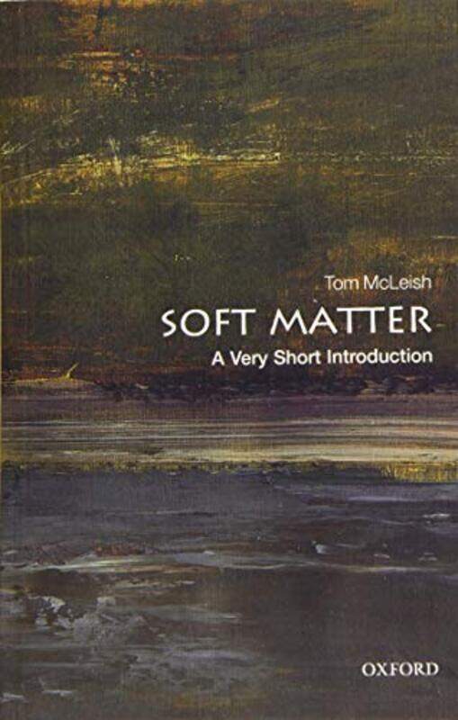 

Soft Matter A Very Short Introduction by Joan D Stamm-Paperback