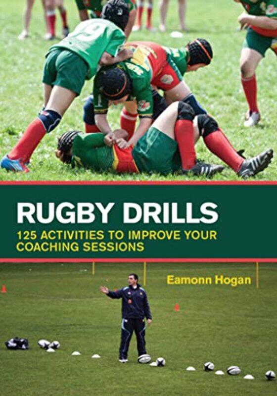 

Rugby Drills by Eamonn Hogan-Paperback