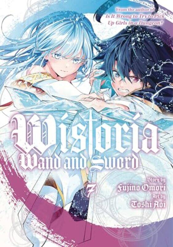 

Wistoria Wand and Sword 7 by Toshi Aoi-Paperback