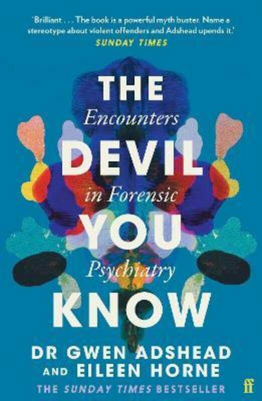 

The Devil You Know: Encounters in Forensic Psychiatry.paperback,By :Adshead, Gwen - Horne, Eileen