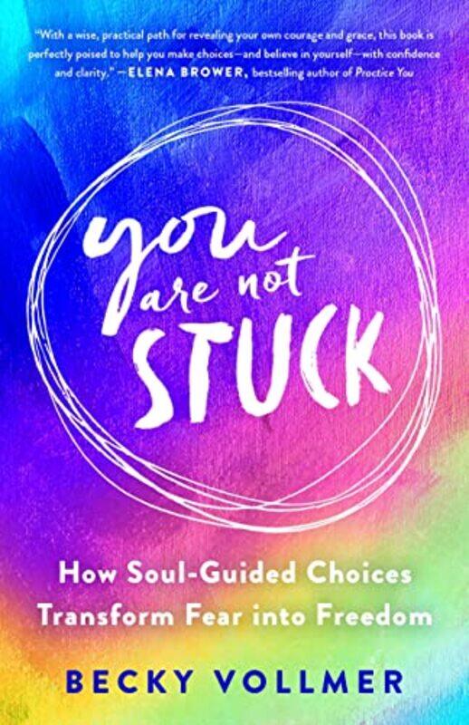 

You Are Not Stuck by Becky Vollmer-Hardcover
