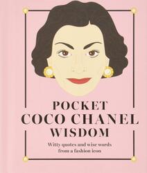 Pocket Coco Chanel Wisdom: Witty Quotes and Wise Words From a Fashion Icon, Hardcover Book, By: Hardie Grant Books
