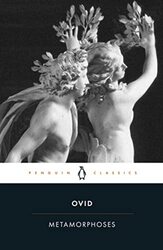 The Metamorphoses Penguin Classics By Ovid Paperback