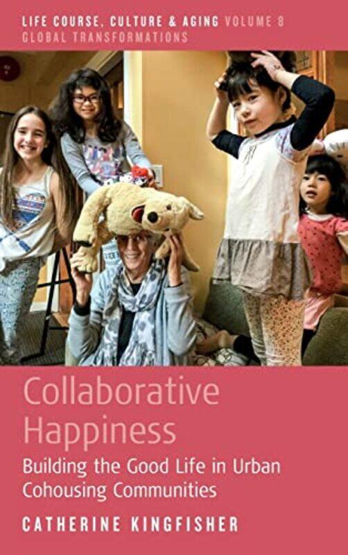 

Collaborative Happiness by Cornelia C ParaskevasDeborah F Rossen-Knill-Hardcover