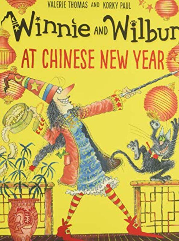 

Winnie and Wilbur at Chinese New Year by Valerie ThomasKorky Paul-Paperback