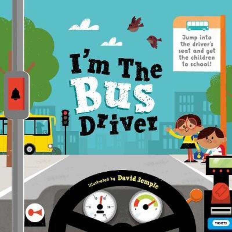 I'm The Bus Driver,Paperback,BySemple, David - Children's Books, Oxford