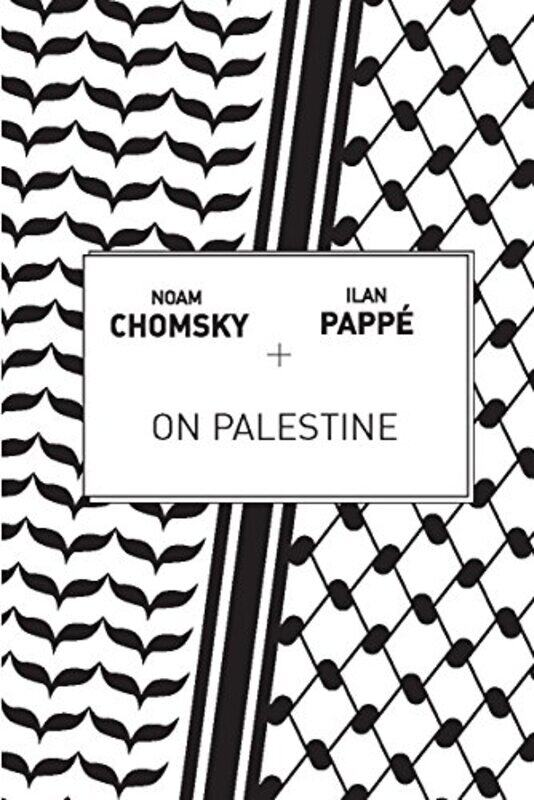 

On Palestine by Chomsky, Noam - Pappe, Ilan - Barat, Frank Paperback