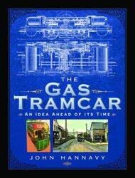 The Gas Tramcar by John Hannavy-Hardcover