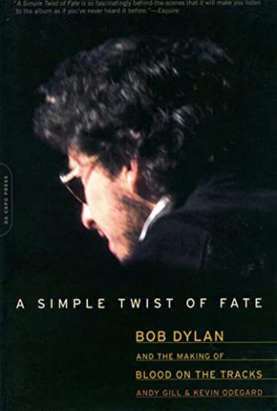 

A Simple Twist Of Fate by Andy GillKevin Odegard-Paperback