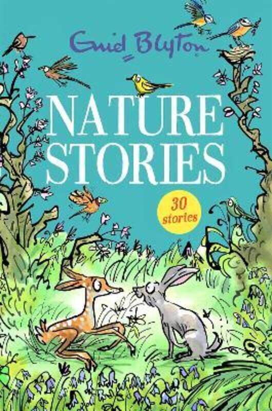 

Nature Stories: Contains 30 classic tales.paperback,By :Blyton, Enid