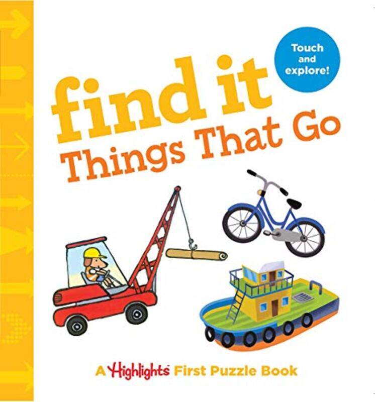 

Find it Things that Go: Baby's First Puzzle Book, By: Highlights