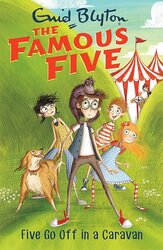 Famous Five: Five Go Off In A Caravan: Book 5, Paperback Book, By: Enid Blyton