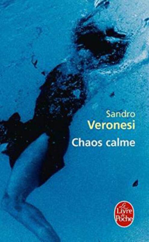 

Chaos Calme, Paperback Book, By: Sandro Veronesi