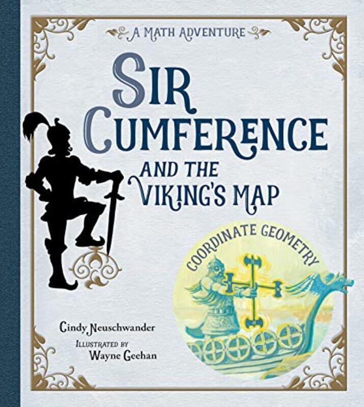 

Sir Cumference and the Vikings Map by Cindy NeuschwanderWayne Geehan-Paperback