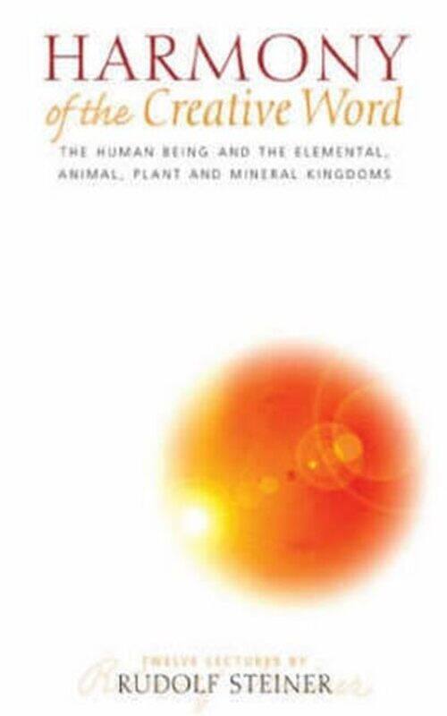 

Harmony of the Creative Word by Rudolf SteinerM Barton-Paperback