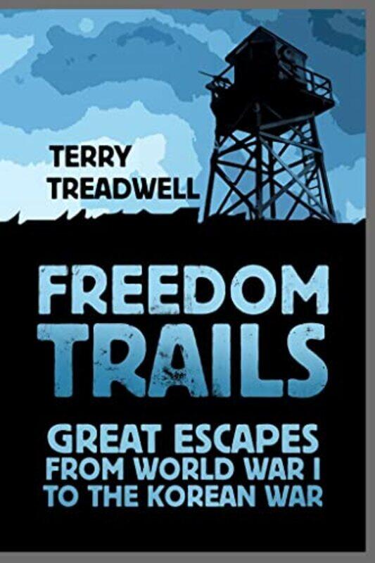

Freedom Trails by Terry C Treadwell-Paperback