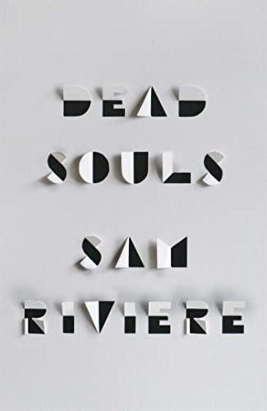 

Dead Souls by Sam Riviere-Hardcover