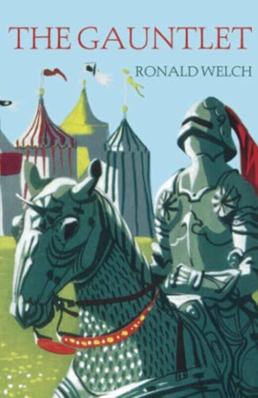 

The Gauntlet by Ronald Welch-Paperback