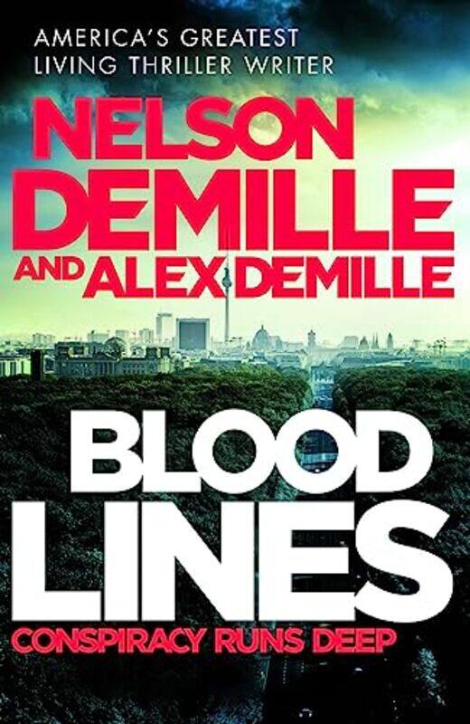 

Blood Lines by Nelson DeMilleAlex DeMille-Hardcover