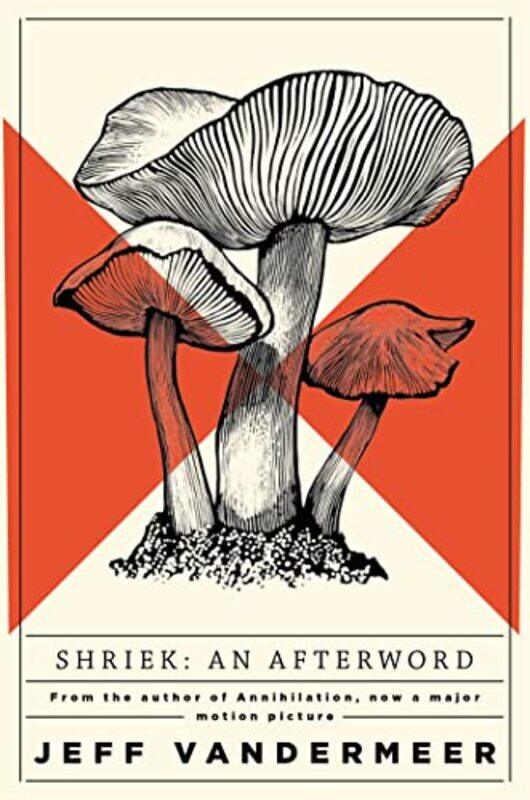 

Shriek by Jeff VanderMeer-Paperback