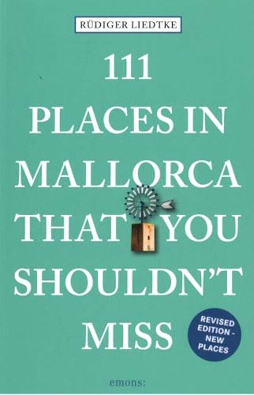 

111 Places in Mallorca That You Shouldnt Miss by Rudiger LiEDT Perfumeke-Paperback