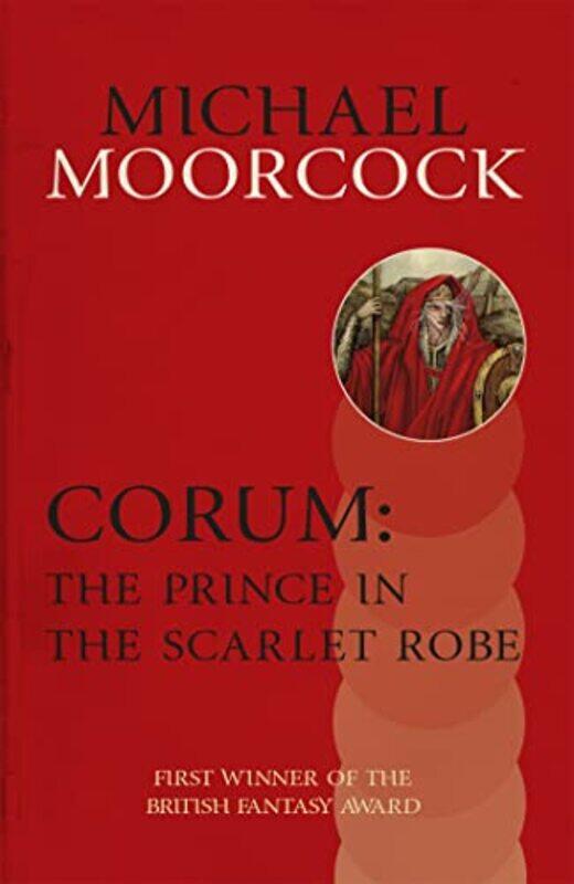 

Corum The Prince In The Scarlet Robe by Michael Moorcock-Paperback