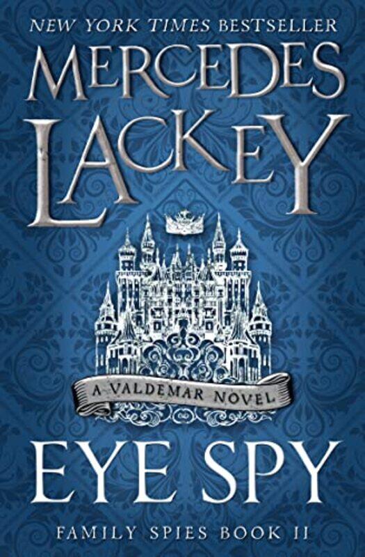 

Eye Spy Family Spies 2 by Mercedes Lackey-Paperback