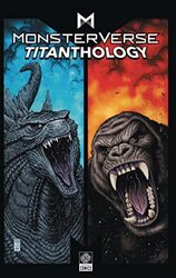 Monsterverse Titanthology Vol 1 By Nelson, Arvid - Zid - Johnson, Drew - Paperback