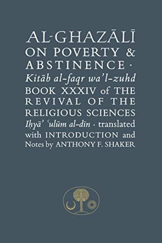

AlGhazali on Poverty and Abstinence by Joan Professor of Urban and Public Policy Professor of Urban and Public Policy Northeastern University Fitzgera