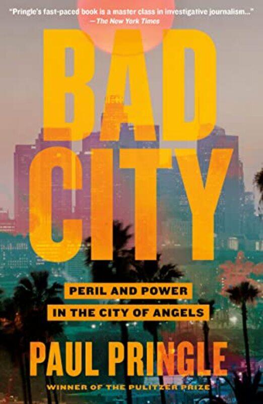 

Bad City by Paul Pringle-Paperback