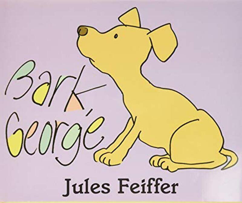 

Bark George by Jules FeifferJules Feiffer-Hardcover