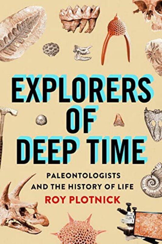 

Explorers of Deep Time by Elizabeth DuncansonMasha Pimas-Hardcover