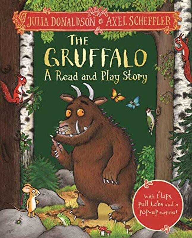 

The Gruffalo A Read and Play Story by Julia DonaldsonAxel Scheffler-Hardcover