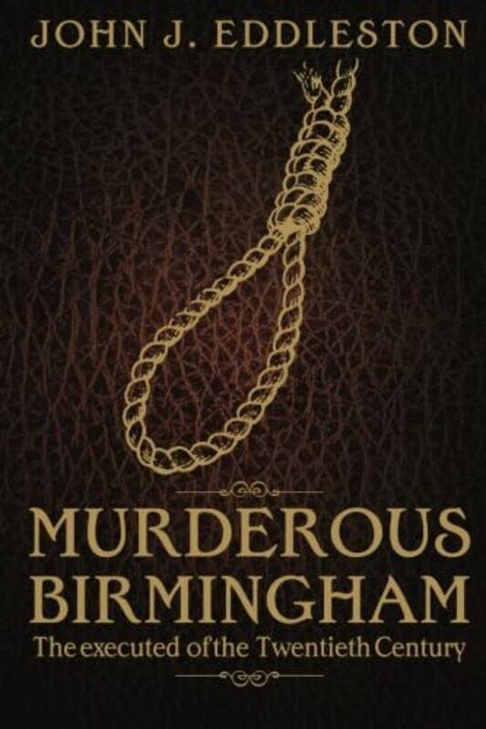 

Murderous Birmingham by John J Eddleston-Paperback