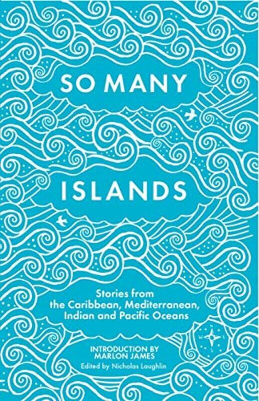 

So Many Islands by Nicholas Laughlin-Paperback