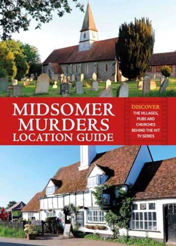 

Midsomer Murders Location Guide by Caterina Kostoula-Paperback