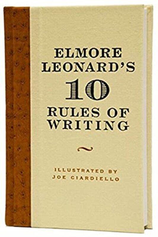 

Elmore Leonards 10 Rules of Writing , Hardcover by Elmore Leonard