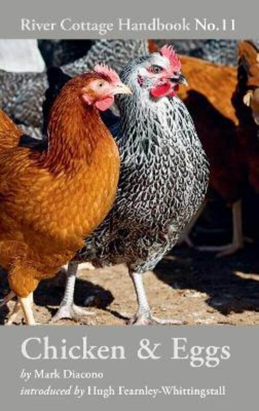 

Chicken & Eggs: River Cottage Handbook No.11.Hardcover,By :Diacono, Mark