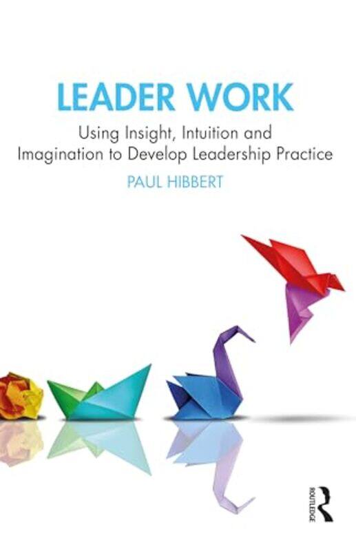 

Leader Work by Steffi Cavell-Clarke-Paperback