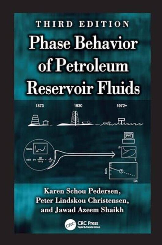 

Phase Behavior Of Petroleum Reservoir Fluids by Karen Schou PedersenPeter Lindskou ChristensenJawad Azeem Shaikh-Hardcover