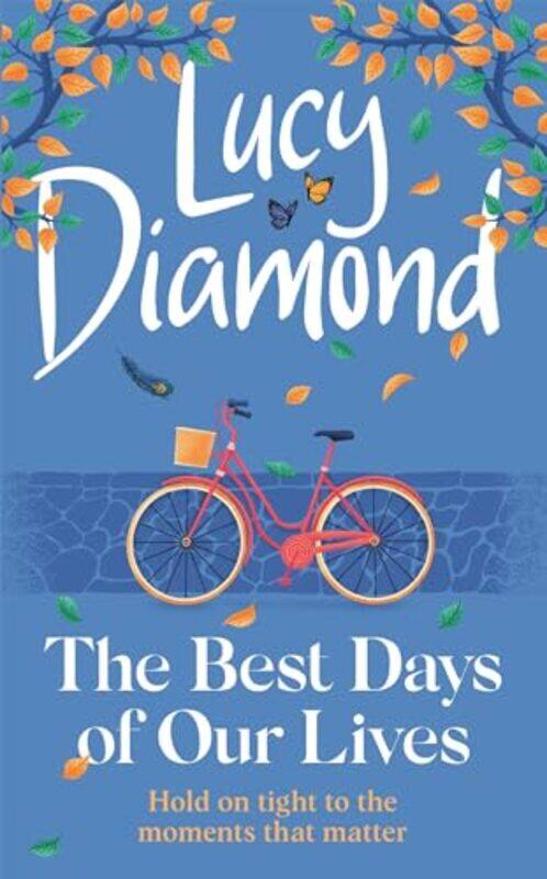 

Best Days of Our Lives by Lucy Diamond-Paperback