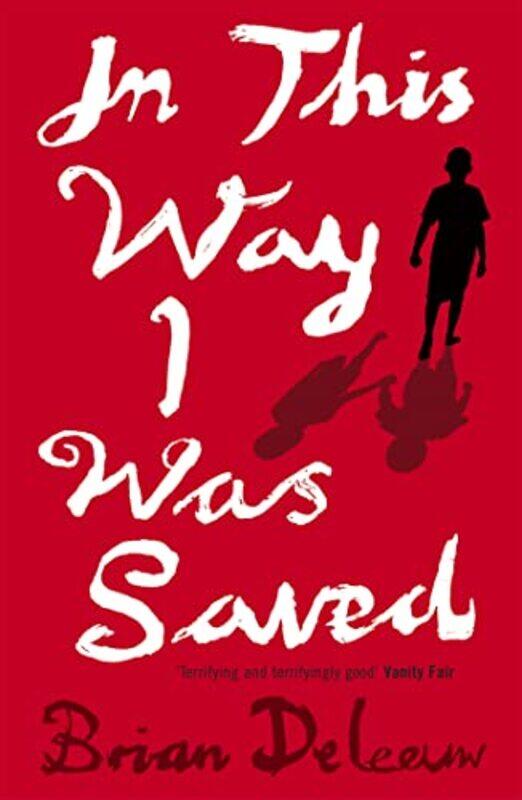 

In This Way I Was Saved by Brian Deleeuw-Paperback